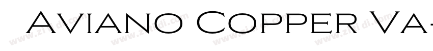   Aviano Copper Va字体转换